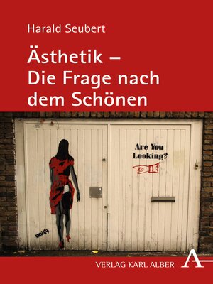 cover image of Ästhetik--Die Frage nach dem Schönen